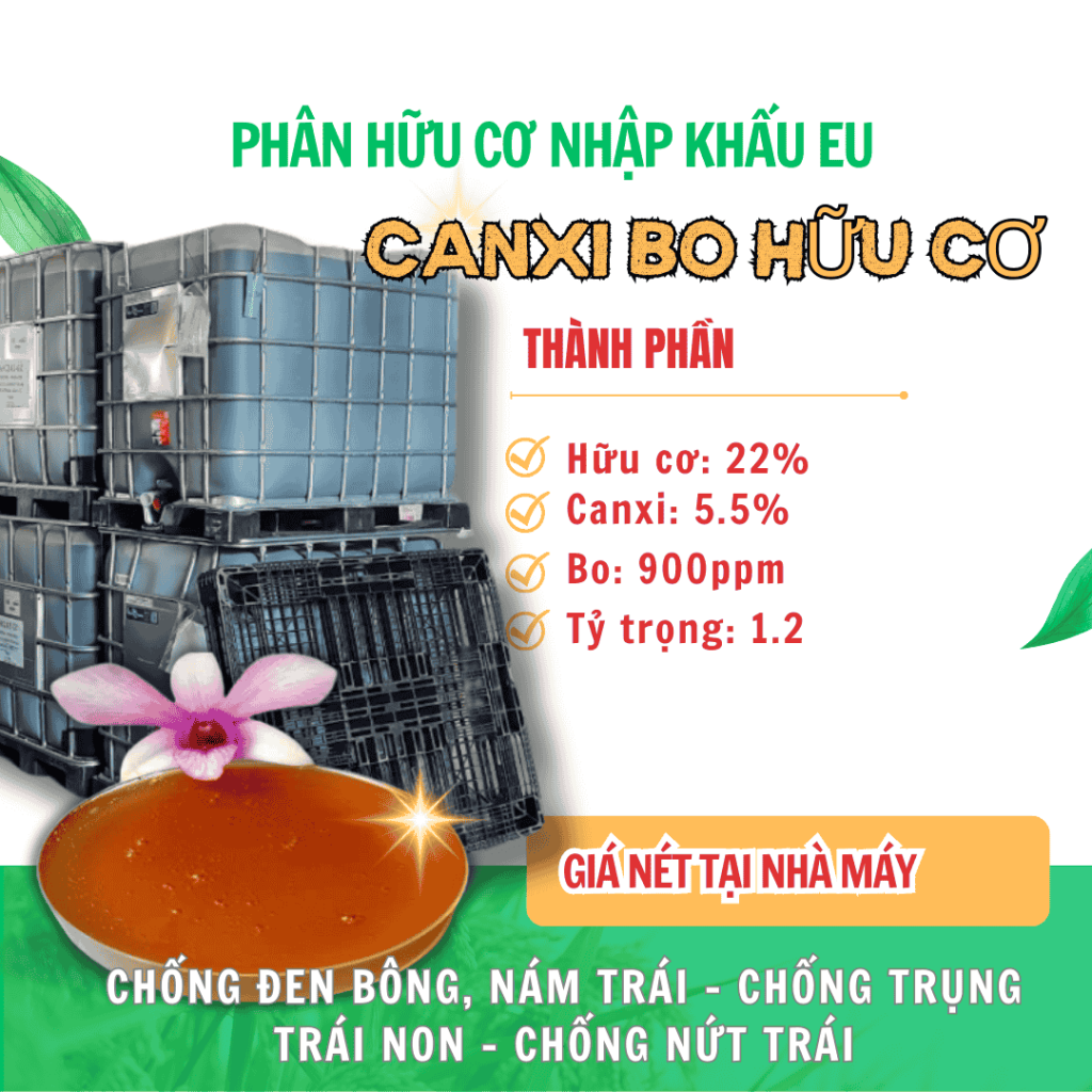 Canxi Bo Hữu Cơ cao cấp cho hệ thống tưới nhỏ giọt & nông nghiệp công nghệ cao Canxi Bo Hữu Cơ cao cấp cho hệ thống tưới nhỏ giọt & nông nghiệp công nghệ cao